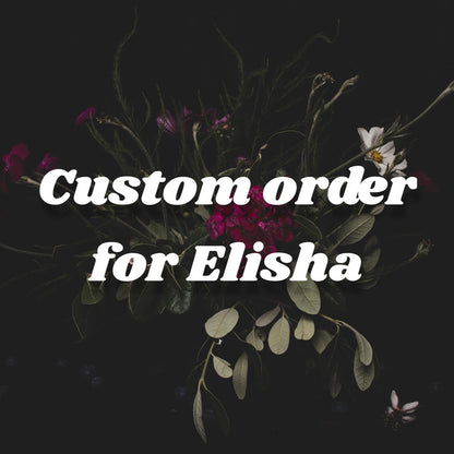 Custom order for Elisha